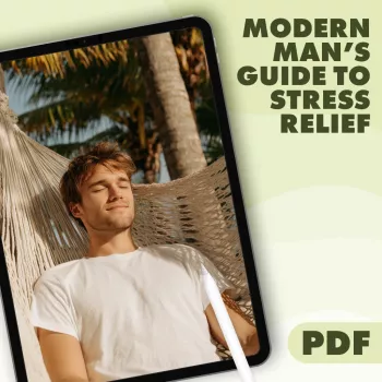 Stress Relief for Men: 60-Second Reset + Daily Habits